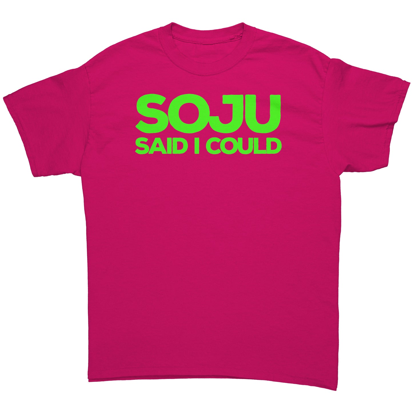 SKT Soju Tees: SOJU SAID I COULD Unisex Cotton Tee